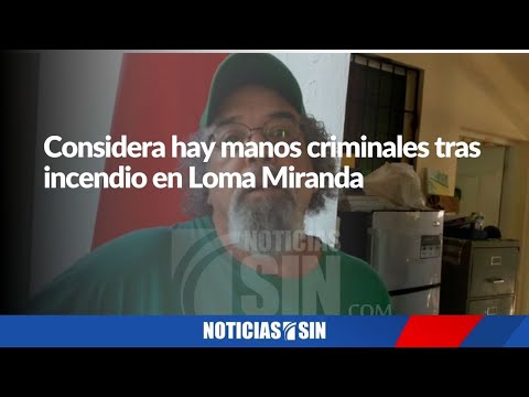 Rogelio Cruz: hay manos criminales tras incendio en Loma Miranda