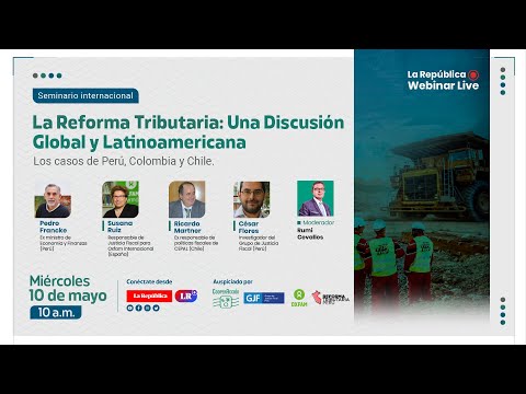 La reforma tributaria: una discusión global y latinoamericana | Webinar