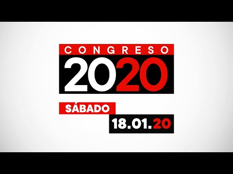 Congreso 2020: candidatos exponen sus propuestas - 18/1/2020 (parte 1)
