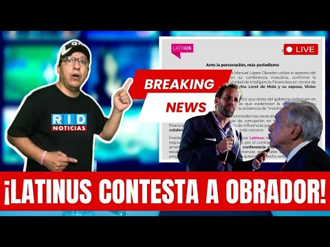 NO NOS CALLARÁN: ¡LATINUS CONTESTA FUERTE a OBRADOR y lo PONE en su LUGAR! ¡Al COSTO que SEA!