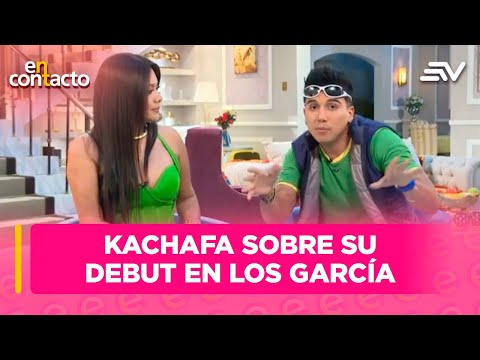 Kachafa nos cuenta cómo ha sido vivir esta nueva faceta en Los García | En Contacto | Ecuavisa