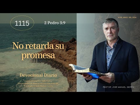 Devocional Diario 1115, por el pastor José Manuel Sierra.