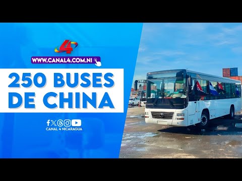 Llegan a Puerto Corinto 250 buses para el transporte público procedentes de China