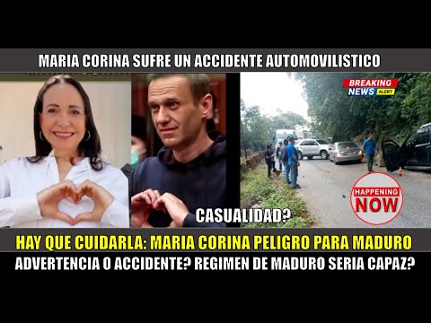 URGENTE! Maria Corina sufre ACCIDENTE automovilistico ¿Casualidad o advertencia de MADURO?