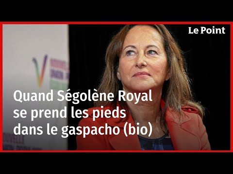 Quand Ségolène Royal se prend les pieds dans le gaspacho (bio)