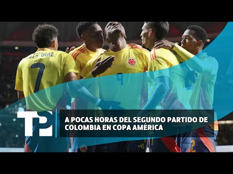 A pocas horas del segundo partido de Colombia en Copa América |28.06.2024| TP Noticias