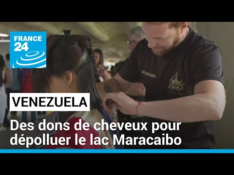 Au Venezuela, des dons de cheveux pour dépolluer le lac Maracaibo • FRANCE 24