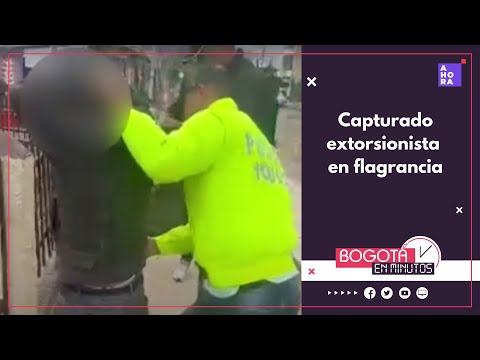 Extorsionista fue capturado en flagrancia en Cundinamarca