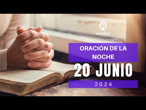 Oración de la noche para el 20 de junio del 2024