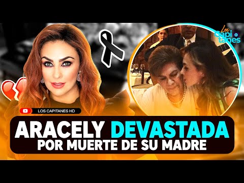 Aracely Arámbula DEVASTADA por MUERTE de su MADRE: no se pronuncia en redes sociales