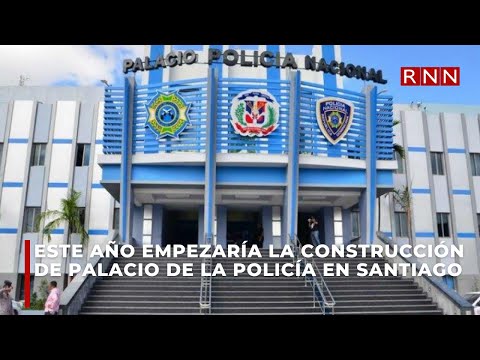 Este año empezaría construcción de Palacio de la Policía en Santiago