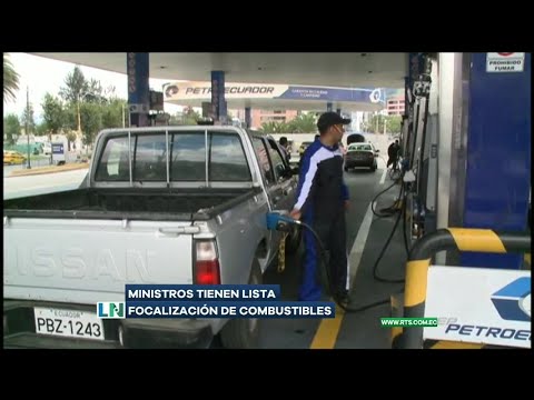 Ministros tienen lista focalización de combustibles