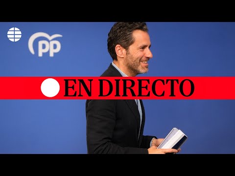 DIRECTO | El PP comparece tras la nuevos informaciones sobre la mujer de Sánchez