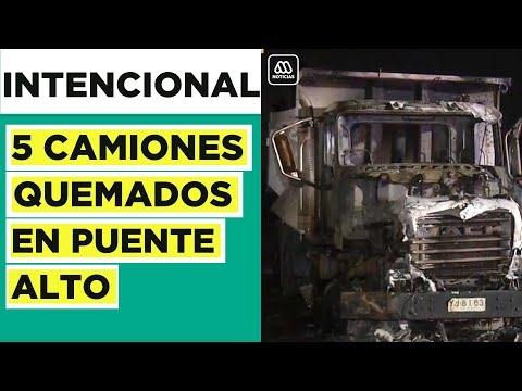 Investigan intencionalidad en incendio de camiones: 5 vehículos resultaron calcinados en Puente Alto