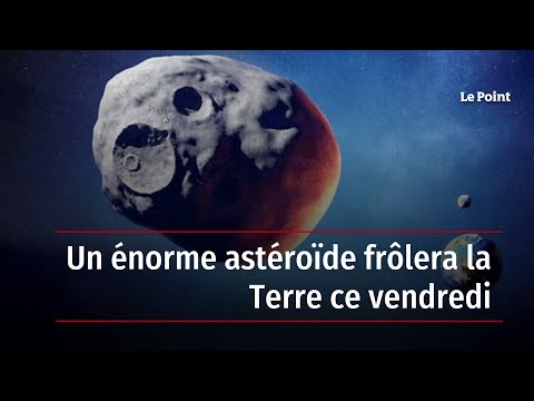 Un énorme astéroïde frôlera la Terre ce vendredi