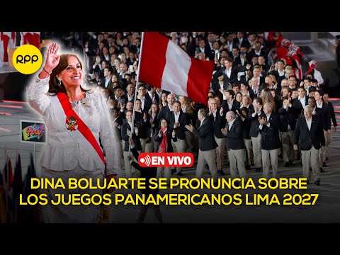 Dina Boluarte se pronuncia sobre la elección de Lima como sede para los Juegos Panamericanos 2027