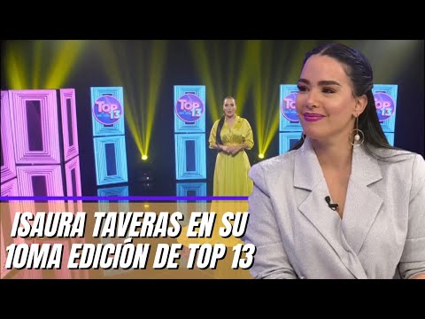 Isaura Taveras nos ofrece detalles de la 10ma edición de su especial de televisión Top 13