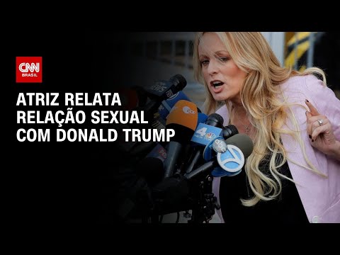 Atriz relata relação sexual com Donald Trump | CNN NOVO DIA