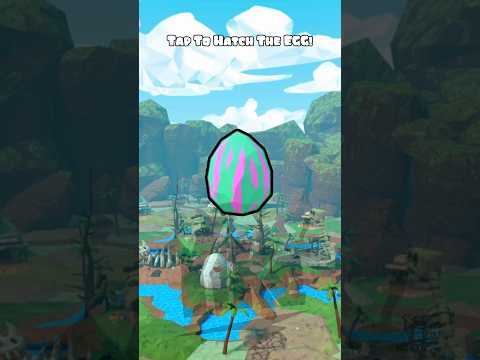 Tap To Hatch The EGG! | Part 2