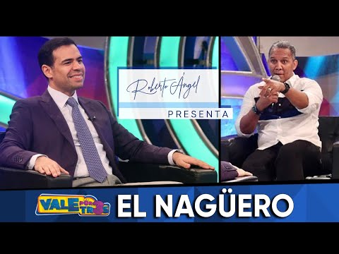 Roberto Angel presenta - El Nagüero -  VALE POR TRES