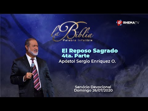 Apóstol Sergio Enríquez O. - 8vo. Servicio Domingo 26/07/2020