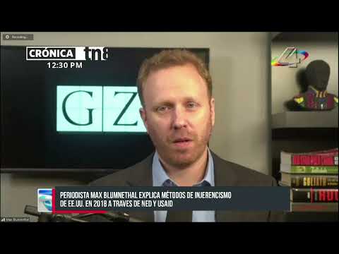 Max Blumenthal: Se prepara otro Golpe de Estado en Nicaragua