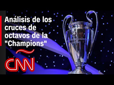 Análisis: el sorteo de la Champions League con unos cruces impredecibles de octavos de final