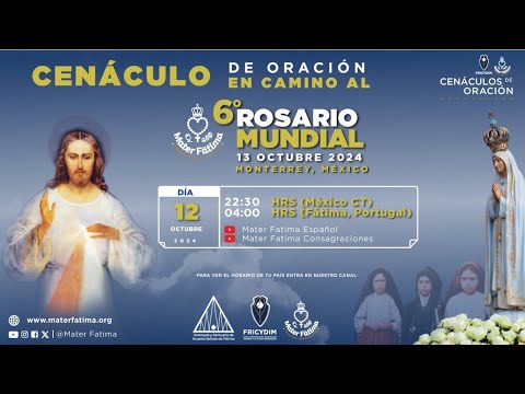 Cenáculo de oración | En camino al 6to Rosario Mundial, 2024