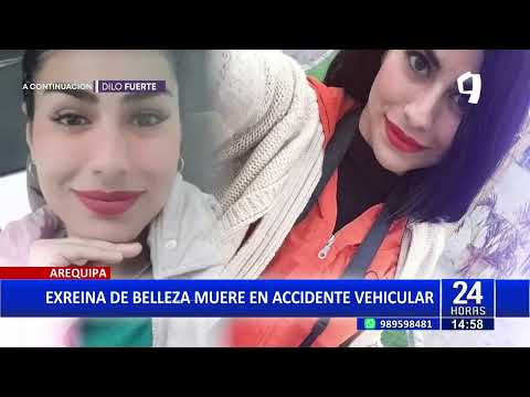 Tragedia en Arequipa: Exreina de belleza muere en accidente vehicular