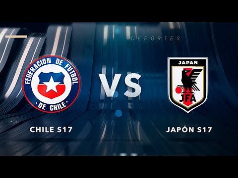 CHILE VS JAPÓN | Partido Amistoso Sub 17?