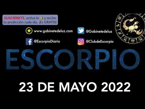 Horóscopo Diario - Escorpio - 23 de Mayo de 2022.