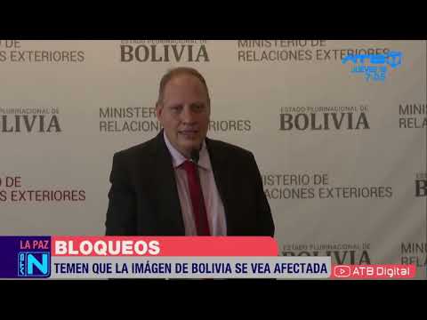 Temen que la imagen de Bolivia se vea afectada por los constantes bloqueos en el país