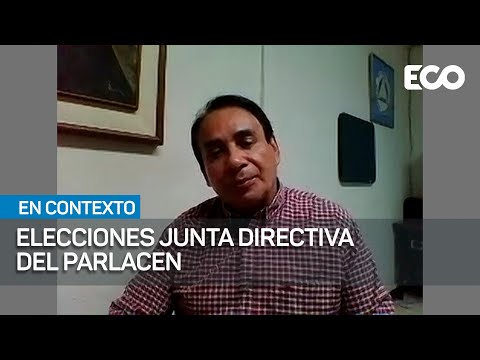 Elecciones junta directiva del Parlacen  |#EnContexto