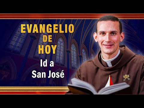 Evangelio de hoy - Sábado 19 de Marzo - ¡Id a San José!  #Evangeliodehoy