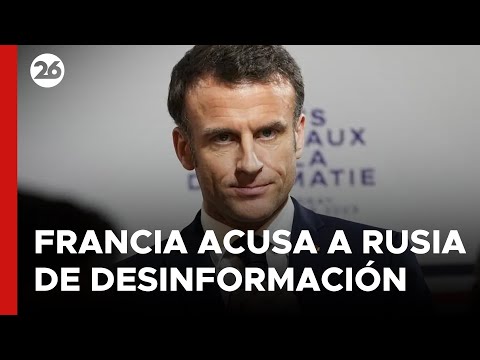 Francia denuncia a Rusia por una campaña de desinformación