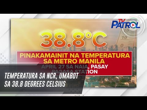 Temperatura sa NCR, umabot sa 38.8 degrees Celsius | TV Patrol
