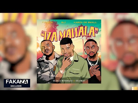 Tycoon, Sly & Kabza De Small - Iza Mawala ( Official Audio) feat. Dladla Mshunqisi & Goldmax