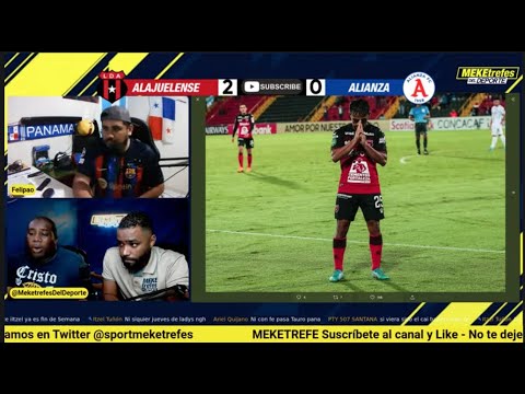 LIGA DEPORTIVA ALAJUELENSE 2 - 0  ALIANZA | ALIANZA con posibilidades de Clasificar |Liga CONCACAF