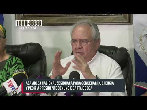 Asamblea Nacional de Nicaragua sesionará en rechazo a papel injerencista de la OEA