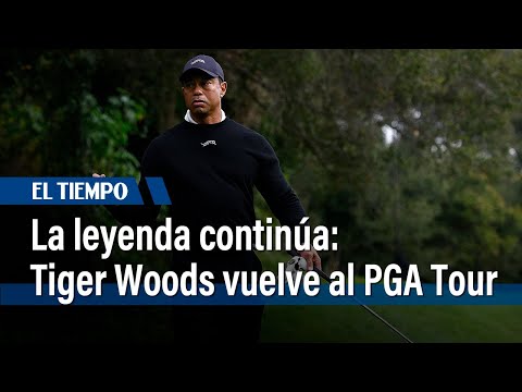 La leyenda continúa: Tiger Woods vuelve al PGA Tour | El Tiempo