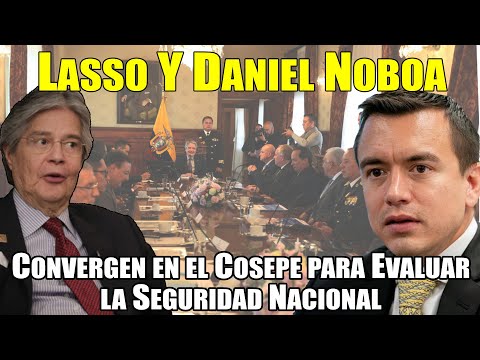 Reunión entre Daniel Noboa, Guillermo Lasso y el COSEPE para Evaluar la Seguridad Nacional