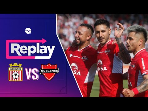 TNT Sports Replay | Curicó Unido 0-3 Ñublense | Fecha 24