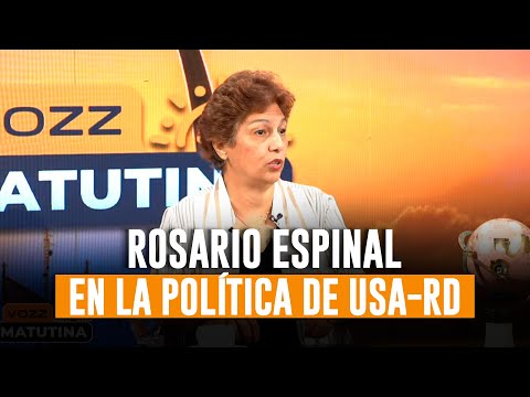 Rosario Espinal en la política de USA-RD - Vozz Matutina