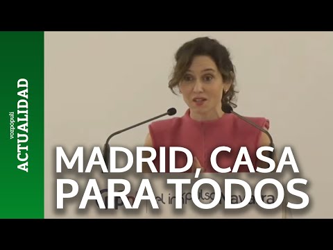 Ayuso: Madrid es la casa de todos