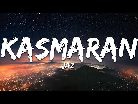 Jaz - Kasmaran (Lirik/Lyrics)