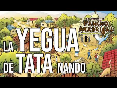 Pancho Madrigal  -  La Yegua de Tata Nando