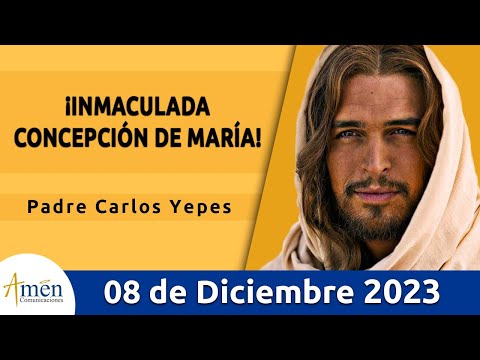 Evangelio De Hoy Viernes 8 Diciembre 2023 l Padre Carlos Yepes l Biblia l Lucas 1,26-38 l Católica