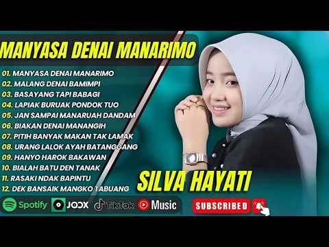 🎵 SILVA HAYATI FULL ALBUM LAGU MINANG