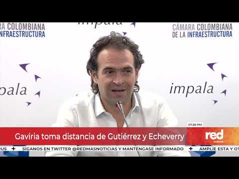 Red+ | Gaviria toma distancia de Gutiérrez y Echeverry