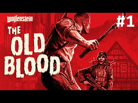 Sangre del pasado el comienzo | Wolfenstein #1